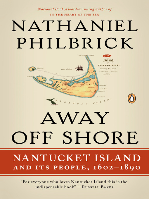 Title details for Away Off Shore by Nathaniel Philbrick - Available